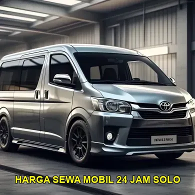 Harga Sewa Mobil 24 Jam Solo